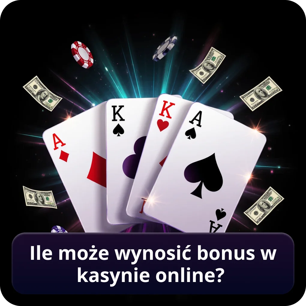 Ile może wynosić bonus w kasynie online – procenty i limity kwotowe Ile może wynosić bonus w kasynie online?