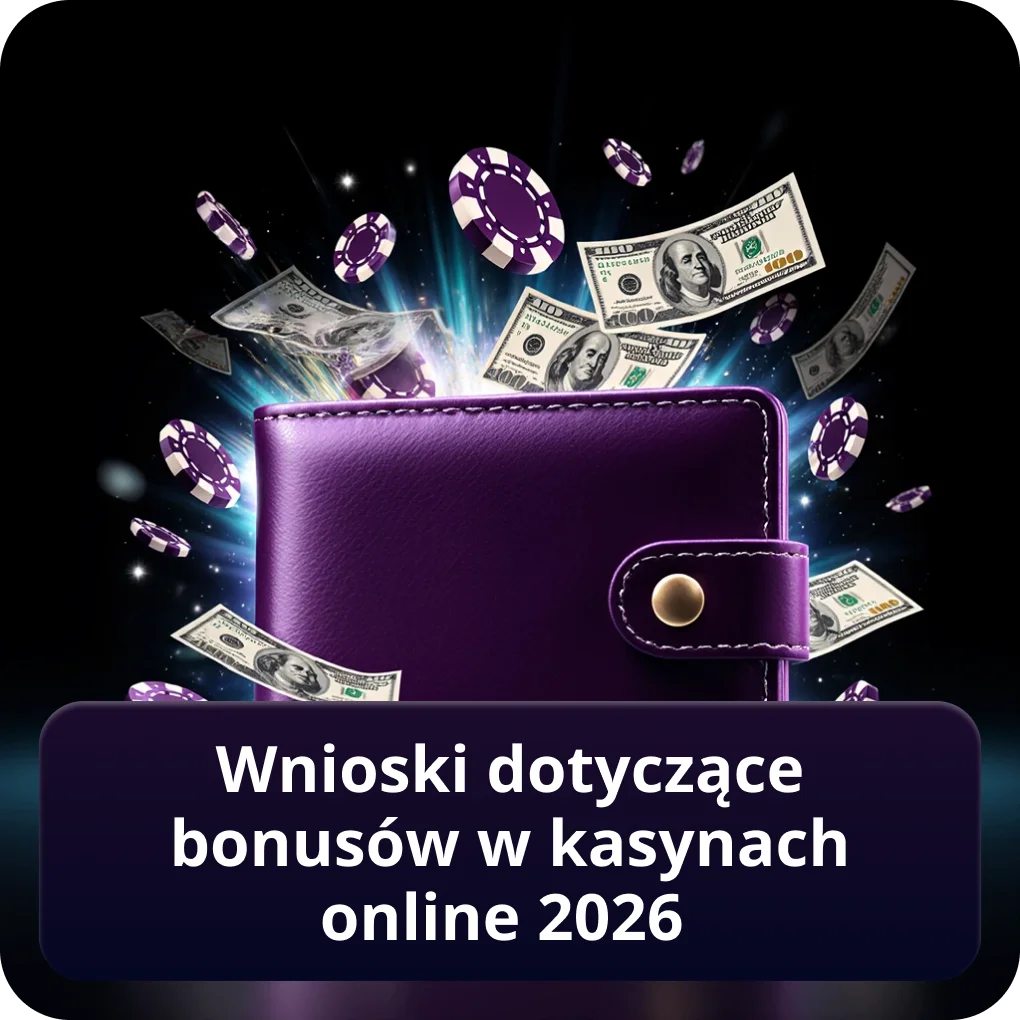 Wnioski dotyczące bonusów kasynowych online 2026 – trendy i rekomendacje Wnioski dotyczące bonusów w kasynach online 2026