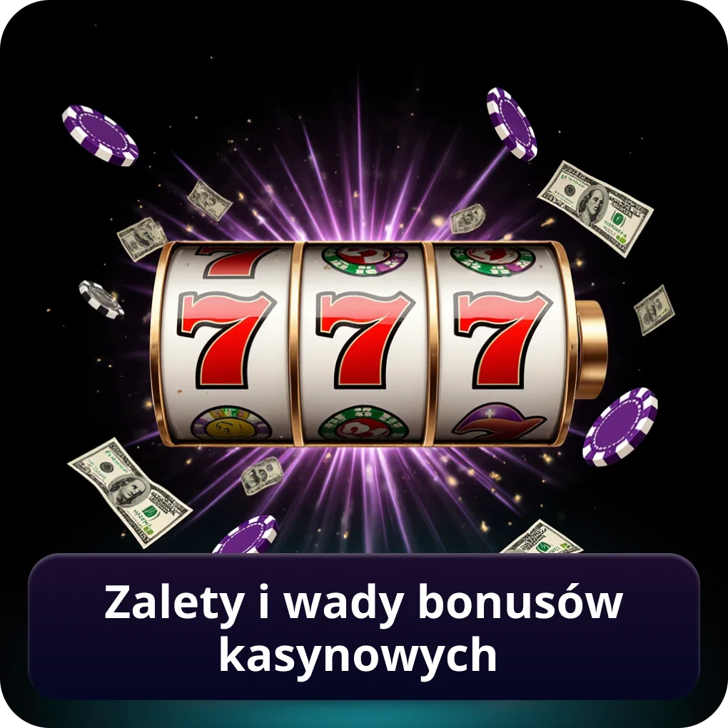 Zalety i wady bonusów kasynowych online – obiektywna ocena ofert Zalety i wady bonusów kasynowych